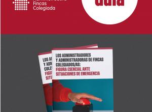 Los Administradores de Fincas - Figura esencial ante situaciones de emergencia 